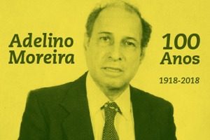 Adelino Moreira – 100 anos